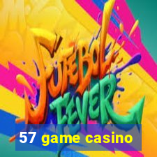 57 game casino